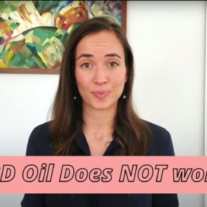 Why CBD doesn't work for me? The truth behind CBD oil and why it isn't working