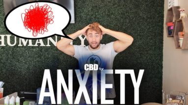 CBD Oil for Anxiety : How CBD Can Help Ease Anxiety and Stress