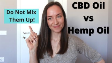 CBD oil vs Hemp oil (or hempseed oil) - What is the difference?