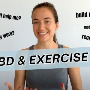 CBD Oil & Exercise - How to use CBD oil before and after a work out? Does it actually work?