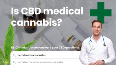 Is CBD Medical Cannabis?