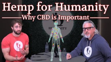 Why CBD is Important | Endocannabinoids System, Inflammation, Anxiety | Hemp for Humanity