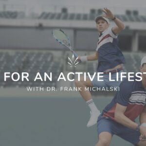 CBD for an Active Lifestyle with Dr. Frank Michalski.