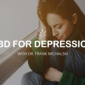 CBD for Depression with Dr. Frank Michalski
