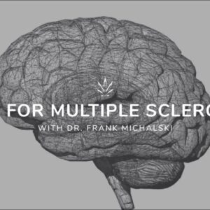 CBD for Multiple Sclerosis with Dr. Frank Michalski